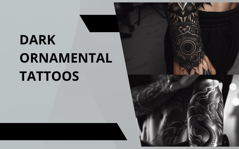 Read more about the article Dark Ornamental Tattoos: Gothic & Elegant Designs